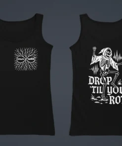Alternative view of Drop 'Til You Rot